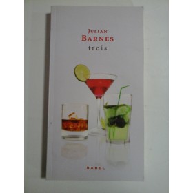 TROIS - JULIAN BARNES